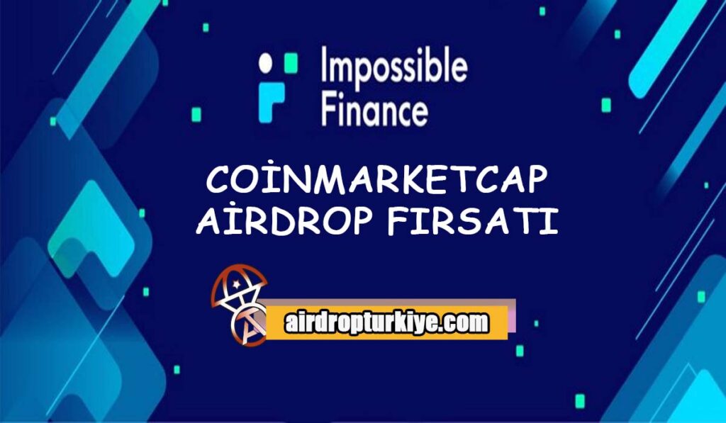 impossible-finance-1024x597 Impossible Finance Airdrop Fırsatı